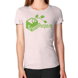 Green Purpose Women's T-Shirt - My Green Purpose